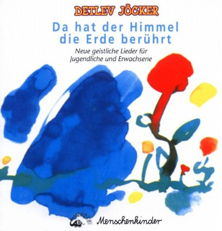 Detlev Jöcker - Da Hat der Himmel die Erde Ber