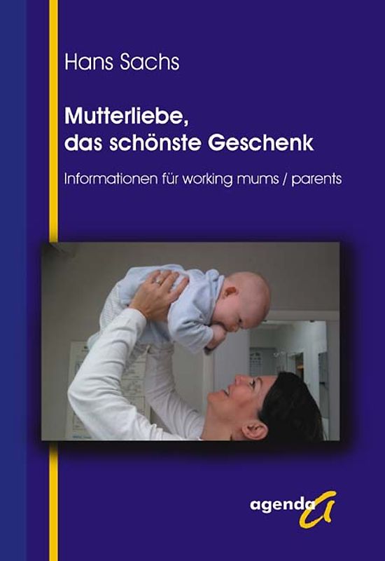 Mutterliebe, das schönste Geschenk