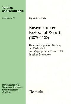Ravenna unter Erzbischof Wibert (1073-1100)