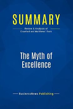 Summary: The Myth of Excellence