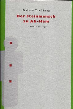 Der Steinmensch zu Ak - Hem. Gedichte