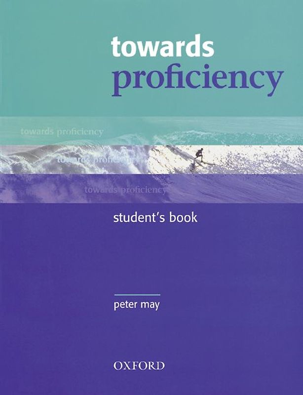 Towards Proficiency / Student's Book