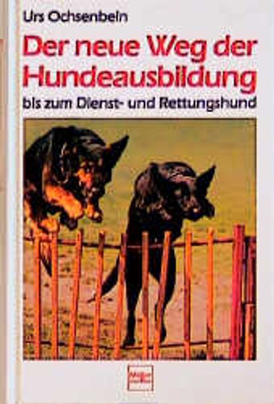 Der neue Weg der Hundeausbildung bis zum Dienst- und Rettungshund
