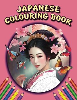 Japanese Colouring Book: Mental health activity book for relaxation and stress relief