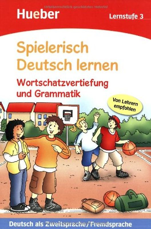 Wortschatzvertiefung und Grammatik