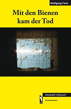 Mit den Bienen kam der Tod