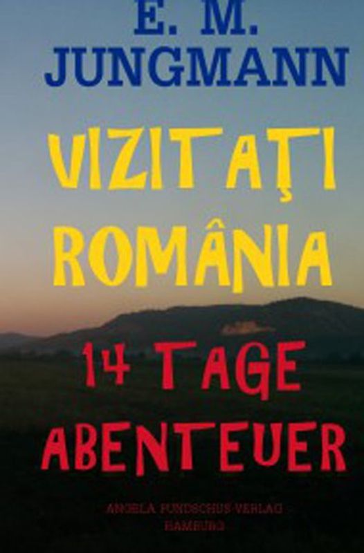 VIZITAȚI ROMÂNIA - 14 Tage Abenteuer