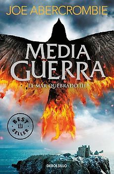 El mar Quebrado 3. Media guerra