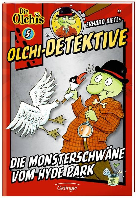 Olchi-Detektive. Die Monsterschwäne vom Hyde Park