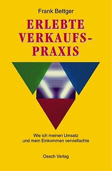 Erlebte Verkaufspraxis