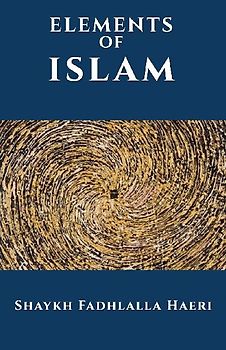 The Elements of Islam