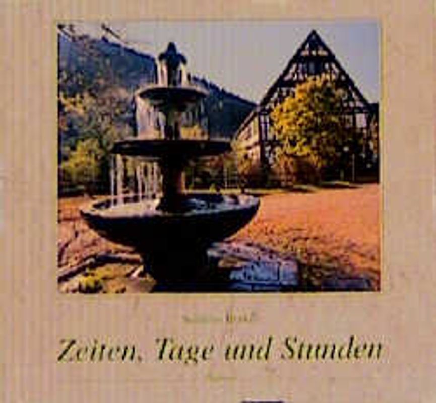 Zeiten, Tage und Stunden