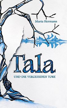 Tala und die vergessenen Tore