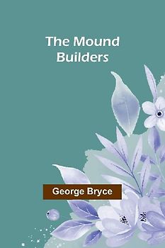 The Mound Builders