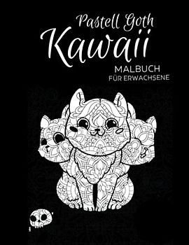 Pastell Goth Kawaii Malbuch für Erwachsene: Anti-Stress-Geschenke, Horror Kawaii mit Mandalas und Blumen Motiven zum Stressabbau und zur Entspannung