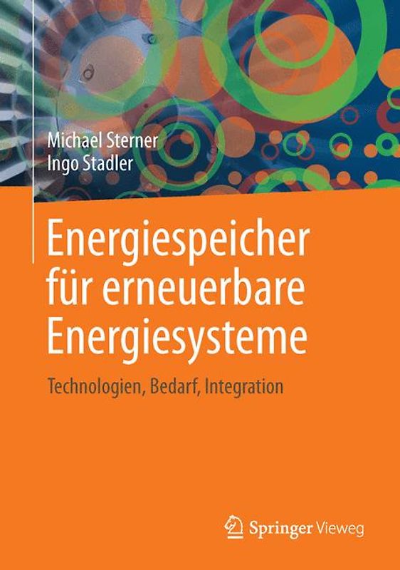 Energiespeicher - Bedarf, Technologien, Integration