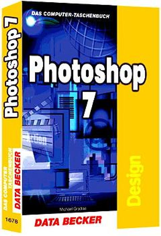 Das Computer Taschenbuch Photoshop 7