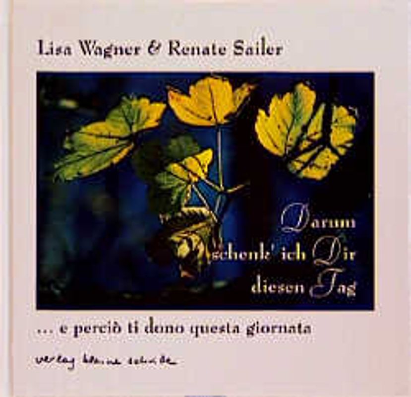 Darum schenk' ich Dir diesen Tag