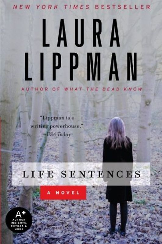Life Sentences: A Novel - Lippman, Laura