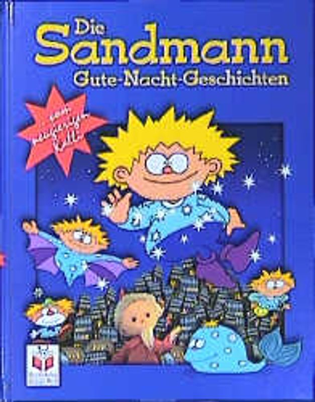 Sandmann Gute-Nacht-Geschichten vom neugierigen Kalli