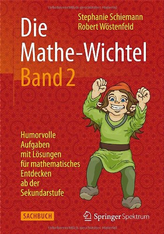 Die Mathe-Wichtel Band 2