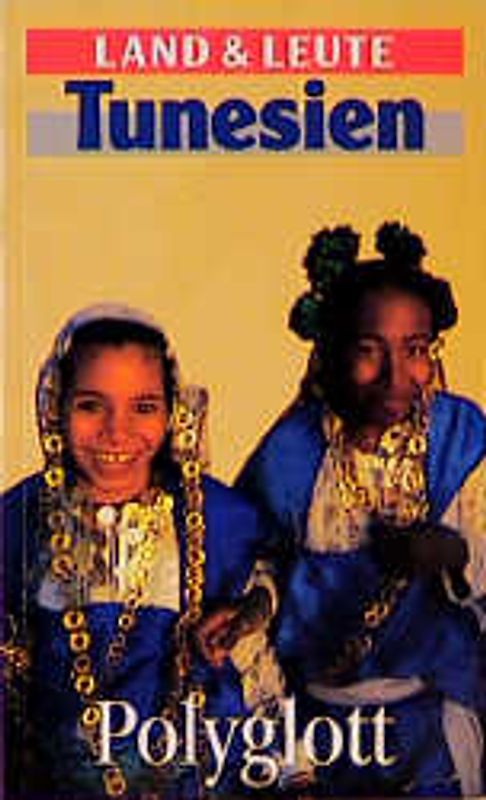 Land & Leute Tunesien