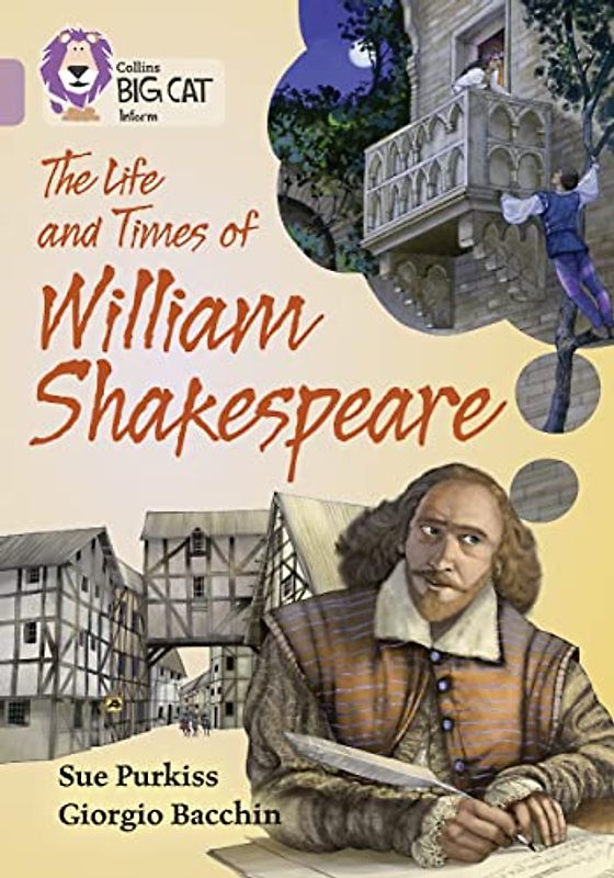 Collins Big Cat - The Life and Times of William Shakespeare