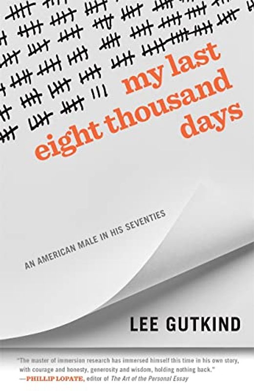 My Last Eight Thousand Days