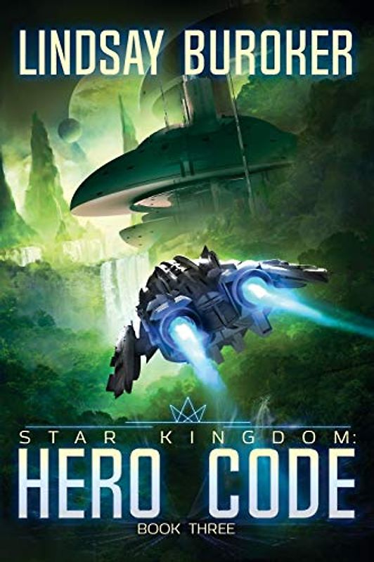 Hero Code (Star Kingdom, Band 3)