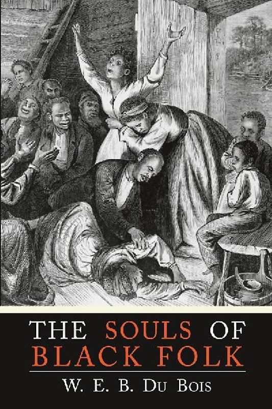 The Souls of Black Folk