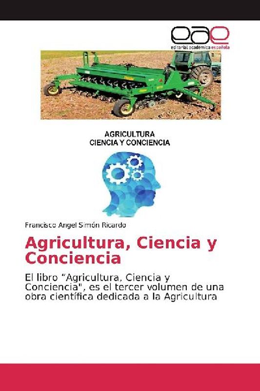 Agricultura, Ciencia y Conciencia