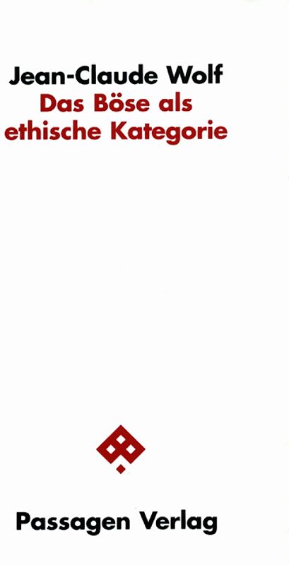 Das Böse als ethische Kategorie