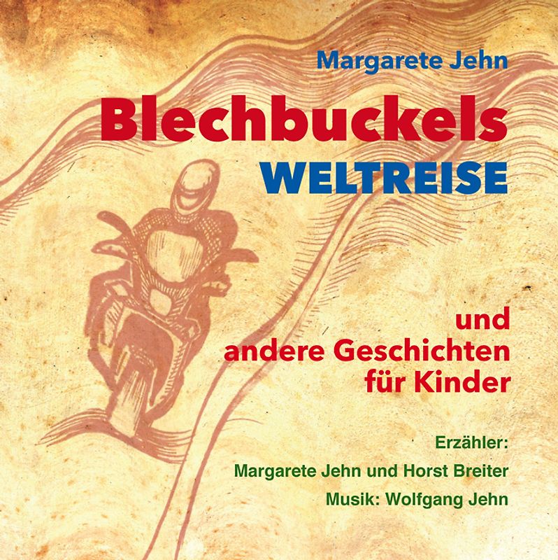 Blechbuckels Weltreise