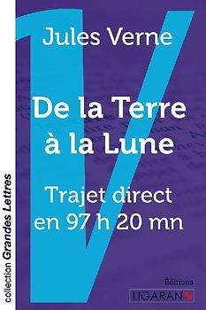 De la Terre à la Lune (grands caractères)