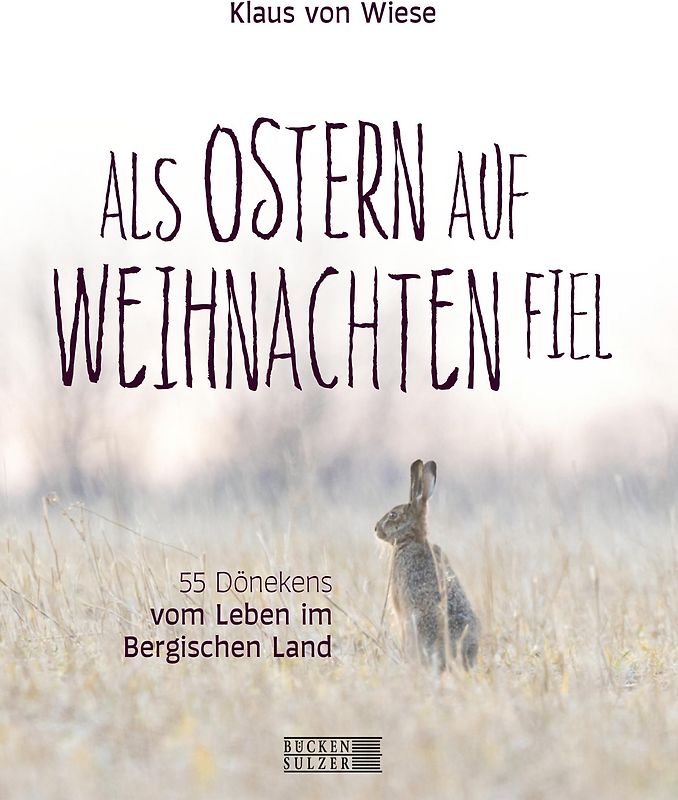 Als Ostern auf Weihnachten fiel