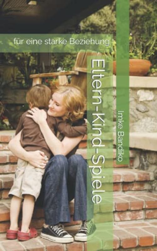 Eltern-Kind-Spiele: für eine starke Beziehung