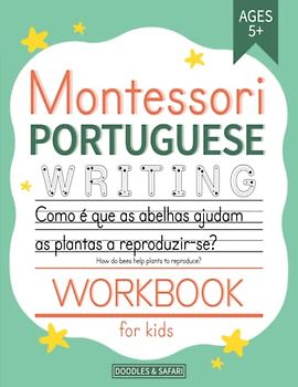Montessori Portuguese Writing Workbook for Kids: Beginner Portuguese Sight Words Activity Book for Children Ages 5+ | Easy Portuguese Vocabulary, ... Worksheets (Learning Portuguese Workbooks)