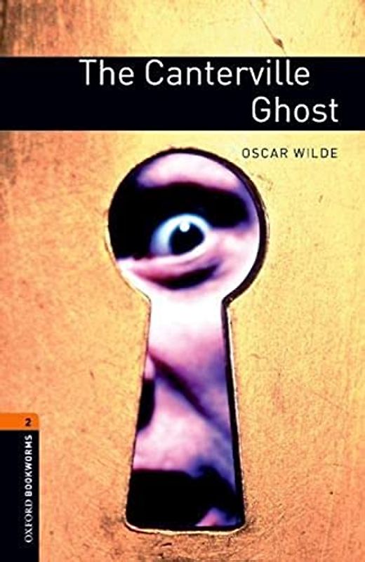 Oxford Bookworms Library / 7. Schuljahr, Stufe 2 - The Canterville Ghost
