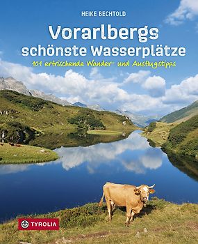 Vorarlbergs schönste Wasserplätze