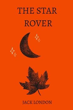 The Star Rover by Jack London