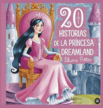 20 historias de la princesa Dreamland