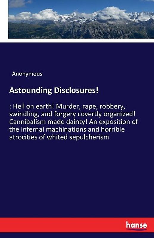 Astounding Disclosures!
