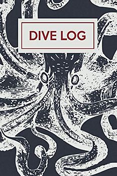 Dive Log: Scuba Diving Log Book for Scuba Divers - Track and Record Over 100 Dives