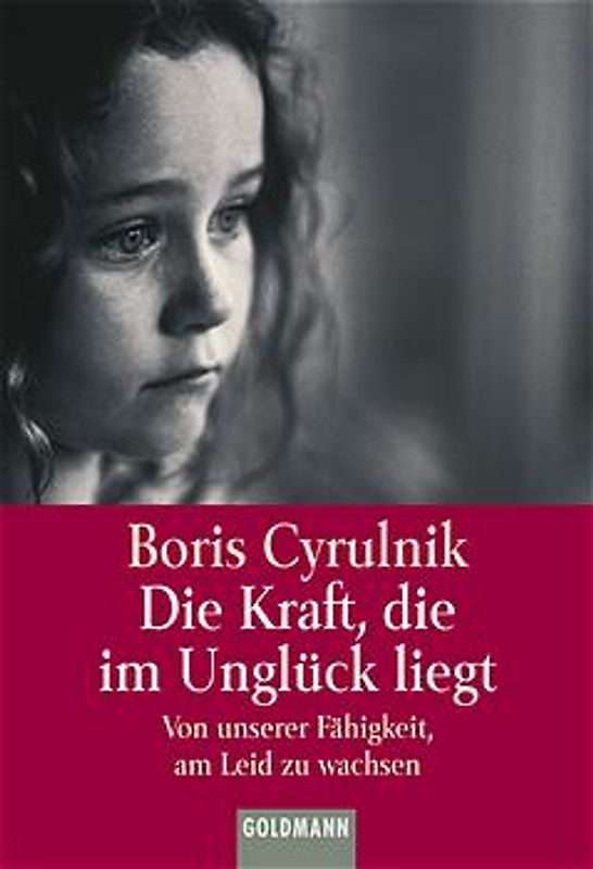 Die Kraft, die im Unglück liegt