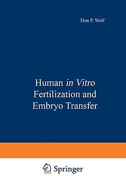 Human in Vitro Fertilization and Embryo Transfer