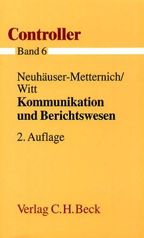 Controller  Gesamtwerk in 7 Bänden / Kommunikation und Berichtswesen
