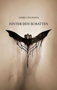 Hinter den Schatten