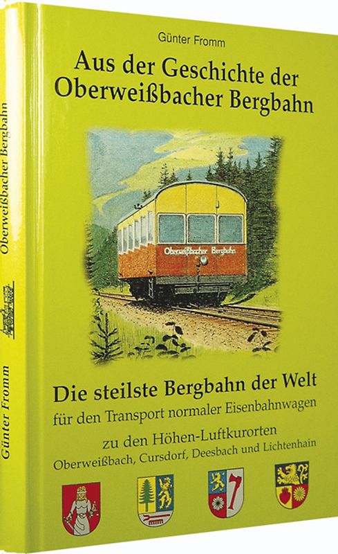 Aus der Geschichte der Oberweissbacher Bergbahn