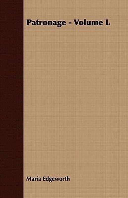 Patronage - Volume I.