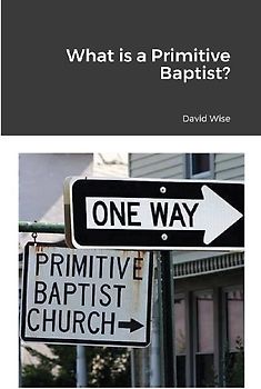What is a Primitive Baptist